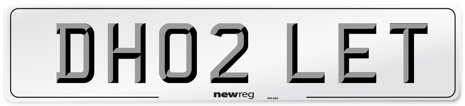 DH02 LET Number Plate from New Reg